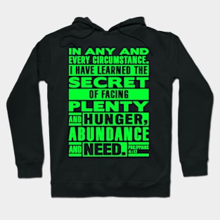 Philippians 4:12 I Have Learned The Secret Of Facing Plenty And Hunger Hoodie